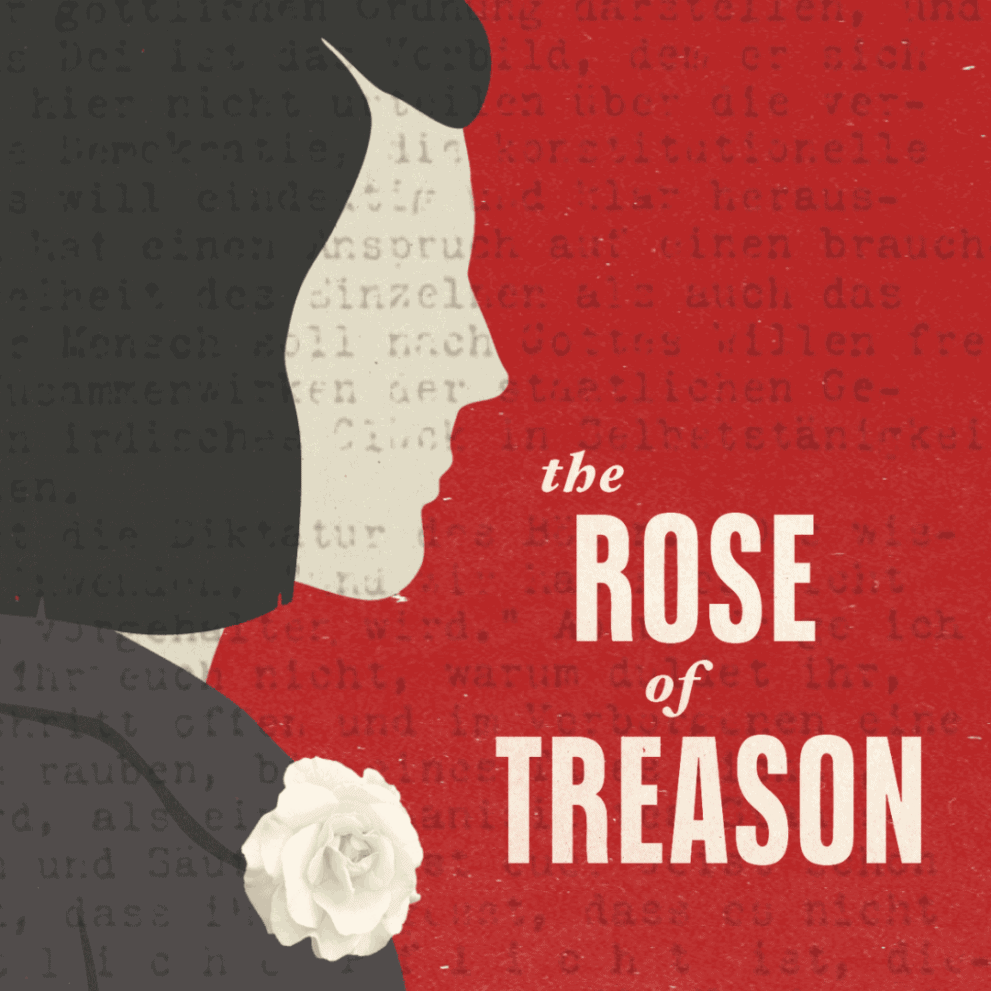 Stylized illustration of a woman in profile with a white rose on her collar, set against red and cream backgrounds. Text reads: "the ROSE of TREASON.