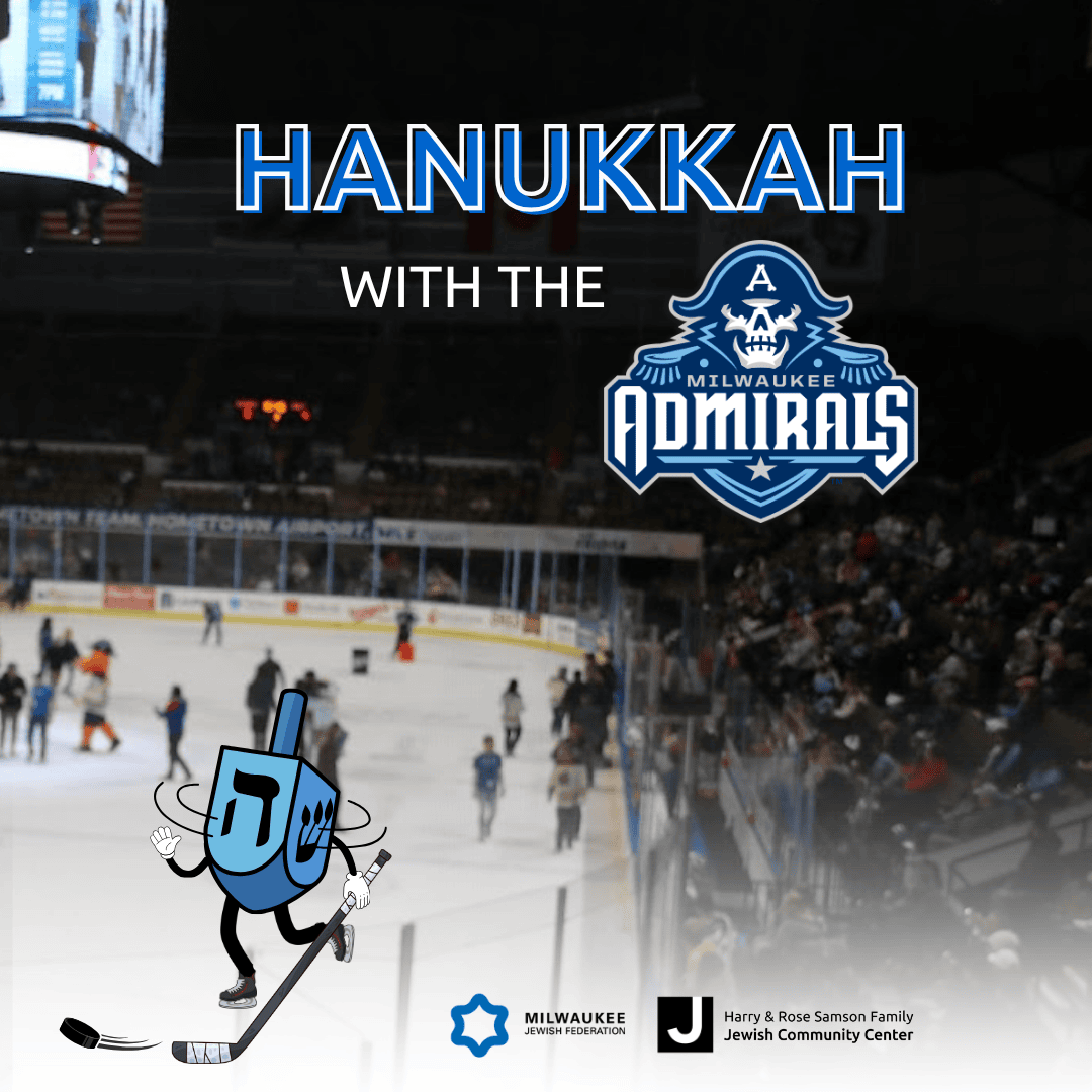 Promotional graphic for a Hanukkah event with the Milwaukee Admirals hockey team, featuring a spinning dreidel on skates and the logos of the Milwaukee Jewish Federation and JCC.